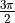 \frac{3\pi}{2}